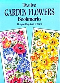 Twelve Garden Flowers Bookmarks (Paperback)