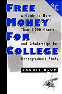 Free Money for College (Hardcover, 5th)