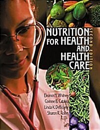 Nutrition for Health and Health Care with Dietary Guidelines for Americans (Paperback, 2)