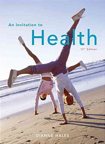 Invitation to Health (Paperback, 12th)