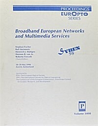 Broadband European Networks and Multimedia Services (Paperback)