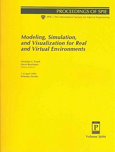 Modeling, Simulation, And Visualization For Real And Virtual Environments (Paperback)