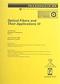 Optical Fibers & Applications VI (Paperback)