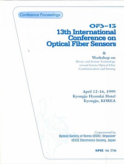 Ofs-13, 13th International Conference on Optical Fiber Sensors (Paperback)