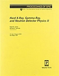 Hard X-Ray Gamma Ray & Neturon Detectors Physics II Spie Proceedings (Paperback)