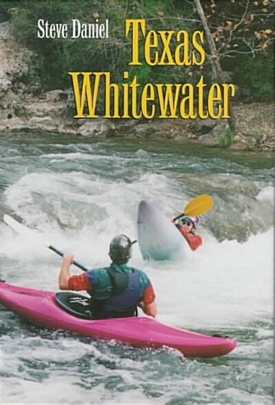 Texas Whitewater (Hardcover)