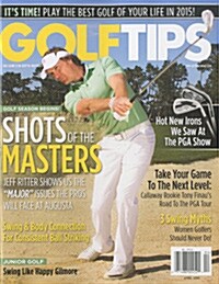 Golf Tips (격월간 미국판): 2015년 04월