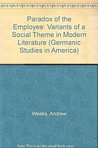 The Paradox of the Employee: Variants of a Social Theme in Modern Literature (Leather)