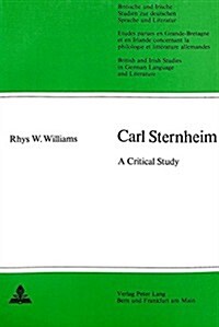 Carl Sternheim: A Critical Study (Paperback)