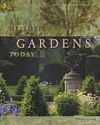 Historic Gardens Today (Paperback)