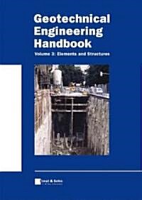 [중고] Geotechnical Engineering Handbook, Elements and Structures (Hardcover, Volume 3)