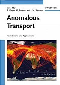 Anomalous Transport: Foundations and Applications (Hardcover)