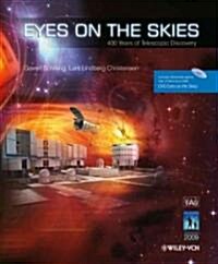 Eyes on the Skies: 400 Years of Telescopic Discovery [With DVD] (Hardcover)