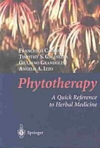 Phytotherapy: A Quick Reference to Herbal Medicine (Paperback, 2003)