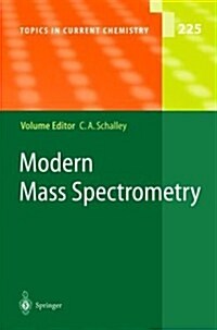 Modern Mass Spectrometry (Hardcover, 2003)