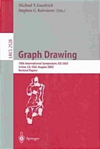 Graph Drawing: 10th International Symposium, GD 2002, Irvine, CA, USA, August 26-28, 2002, Revised Papers (Paperback, 2002)