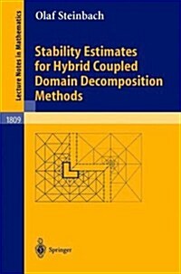 Stability Estimates for Hybrid Coupled Domain Decomposition Methods (Paperback)