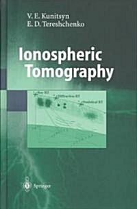 Ionospheric Tomography (Hardcover, 2003)