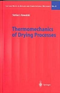 Thermomechanics of Drying Processes (Hardcover)