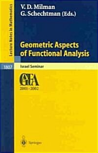 Geometric Aspects of Functional Analysis: Israel Seminar 2001-2002 (Paperback)