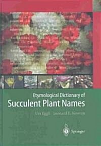 Etymological Dictionary of Succulent Plant Names (Hardcover)