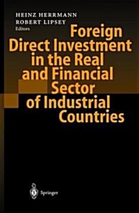 Foreign Direct Investment in the Real and Financial Sector of Industrial Countries (Hardcover)