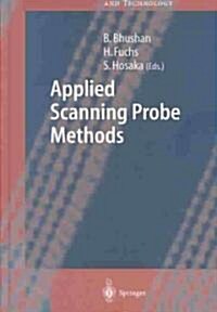 Applied Scanning Probe Methods I (Hardcover, 2004)