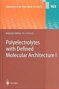 Polyelectrolytes With Defined Molecular Architecture I (Hardcover)