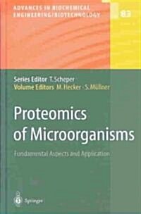 Proteomics of Microorganisms: Fundamental Aspects and Application (Hardcover)