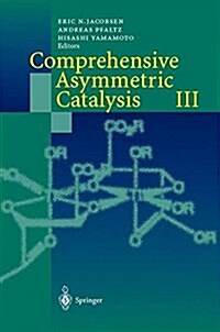 Comprehensive Asymmetric Catalysis (Hardcover, Revised)