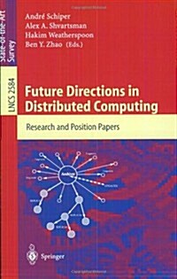 Future Directions in Distributed Computing: Research and Position Papers (Paperback, 2003)
