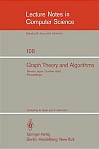 Graph Theory and Algorithms: 17th Symposium of Research Institute of Electrical Communication, Tohoku University, Sendai, Japan, October 24-25, 198 (Paperback, 1981)