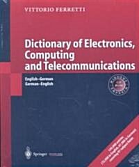 Dictionary of Electronics, Computing and Telecommunications: English-German / German-English (Hardcover, Single User Ver)