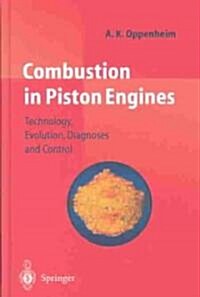 Combustion in Piston Engines: Technology, Evolution, Diagnosis and Control (Hardcover, 2004)