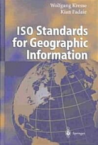 Iso Standards for Geographic Information (Hardcover)