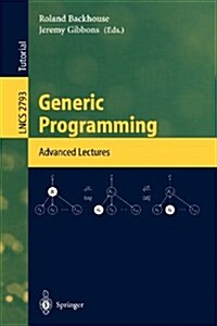 Generic Programming: Advanced Lectures (Paperback)