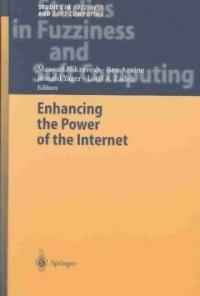 Enhancing the power of the Internet