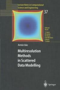 Multiresolution methods in scattered data modelling