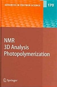 NMR - 3D Analysis - Photopolymerization (Hardcover, 2004)