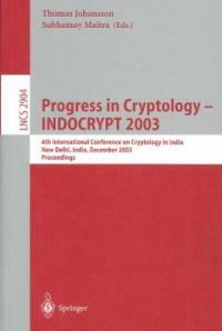 Progress in cryptology--INDOCRYPT 2003 : 4th International Conference on Cryptology in India, New Delhi, India, December 8-10, 2003 : proceedings