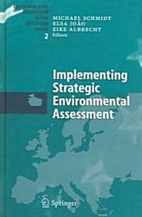 Implementing Strategic Environmental Assessment (Hardcover, 2005)