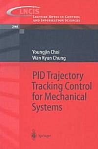 Pid Trajectory Tracking Control for Mechanical Systems (Paperback)