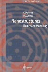 Nanostructures: Theory and Modeling (Hardcover, 2004)