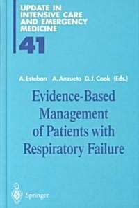 Evidence-Based Management of Patients With Respiratory Failure (Hardcover)