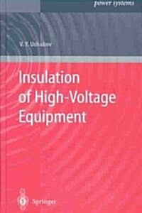 Insulation of High-Voltage Equipment (Hardcover, 2004)