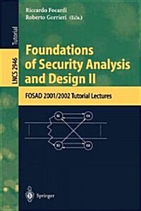 Foundations of Security Analysis and Design II: Fosad 2001/2002 Tutorial Lectures (Paperback, 2004)
