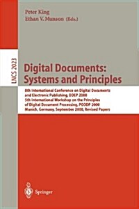 Digital Documents: Systems and Principles: 8th International Conference on Digital Documents and Electronic Publishing, DDEP 2000, 5th International W (Paperback)