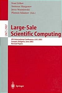 Large-Scale Scientific Computing: 4th International Conference, Lssc 2003, Sozopol, Bulgaria, June 4-8, 2003, Revised Papers (Paperback, 2004)