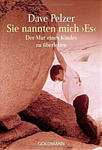 Sie Nannten Mich Es = A Child Called It (Paperback)