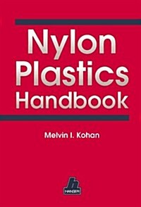 Nylon Plastics Handbook (Hardcover)